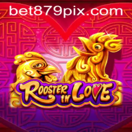 Explorando o Fascinante Mundo de RoosterInLove: Uma Aventurante Experiência de Jogo com BET879.COM