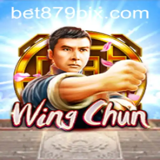 Descubra o Fascinante Jogo WingChun com BET879.COM